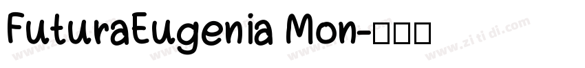 FuturaEugenia Mon字体转换